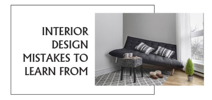 Common Interior Design Mistakes Done- Learn from Newton InEx Experts